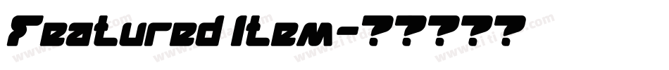 Featured Item字体转换